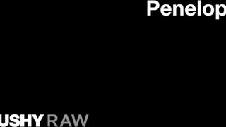 TUSHYRAW - Penelope Cum keményen popóba tolva